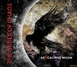 The Order Of Chaos (CAN) : Apocalypse Moon